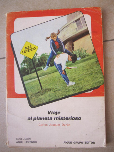 Viaje Al Planeta Misterioso - Carlos Joaquin Duran - Aique 0