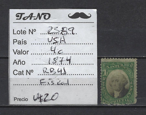 Lote2589 Estados Unidos 4 Cent. Año 1874 Fiscal 1