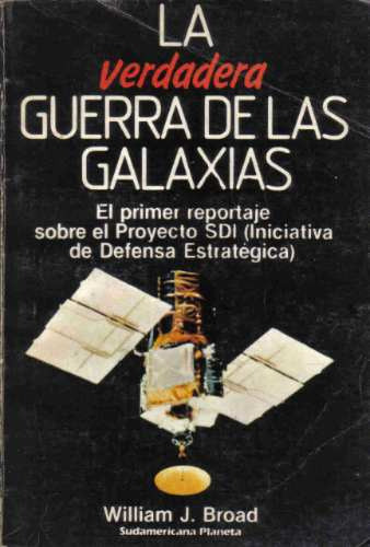 La Verdadera Guerra De Las Galaxias - Broad - Sudame-planeta 0