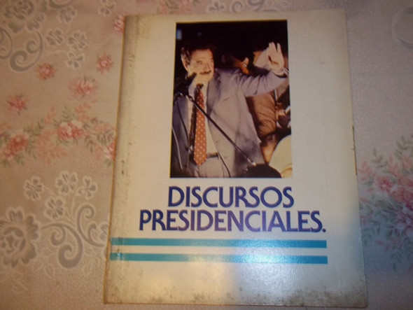 Discursos Presidenciales - Raul Ricardo Alfonsin 0