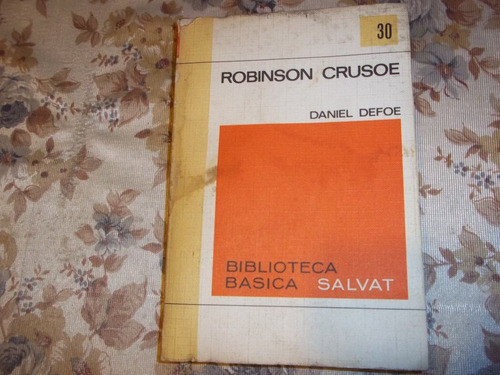 Robinson Crusoe - N° 30 - Daniel Defoe - Biblioteca Salvat 0