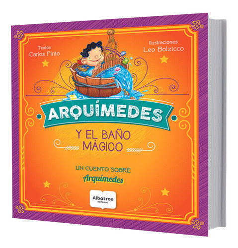 Arquimedes Y El Baño Magico - Carlos Pinto 0