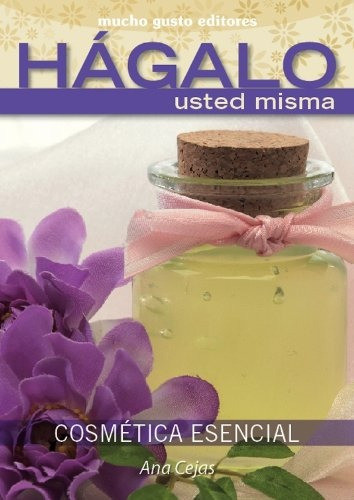 Cosmetica Esencial Hagalo Usted Misma - Cejas, Ana 0