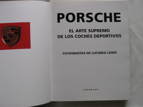 Porsche, El Arte Supremo De Los Coches Deportivos. Lewis 1