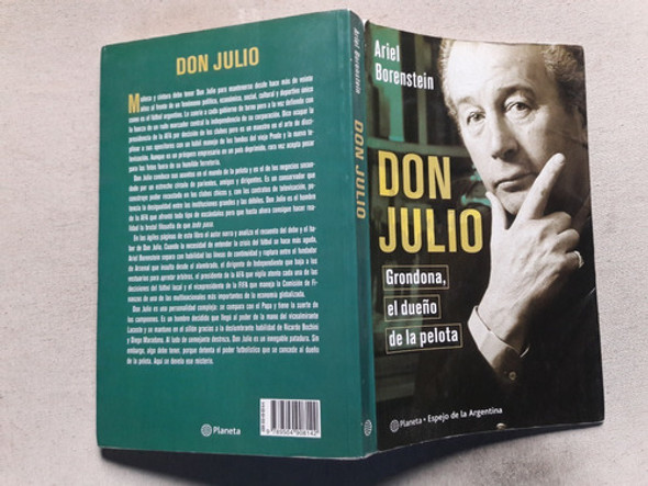 Don Julio Grondona El Dueño De La Pelota - Ariel Borenstein 0