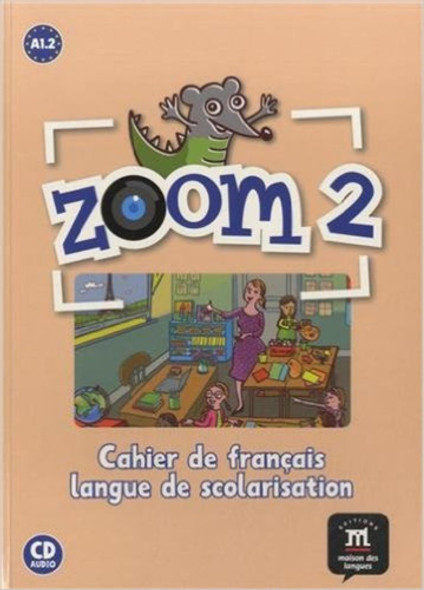 Zoom 2 - Cahier D'activites + Audio Cd (fls) 0