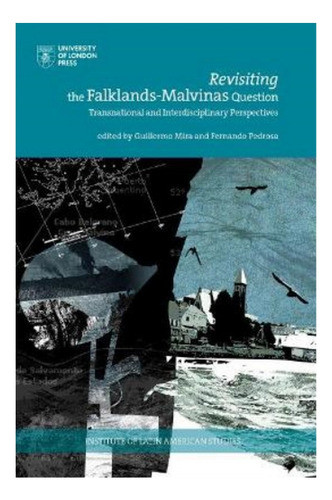 Revisiting The Falklands-malvinas Question - Fernando. Ebs 0