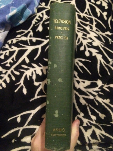 Libro Televisión Principios Y Práctica Arbó Editores 1