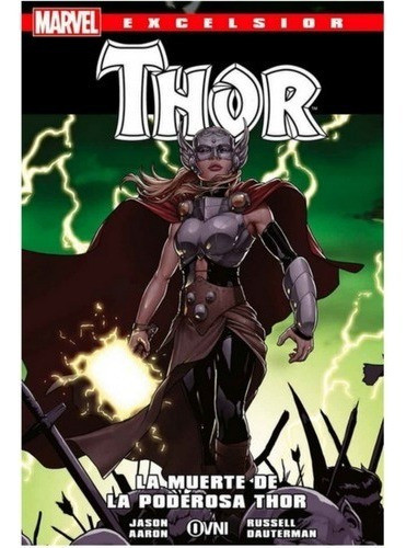 Thor: La Muerte De La Poderosa Thor Ovni Press 0