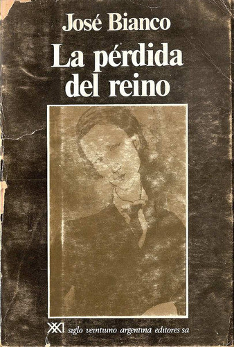 La Perdida Del Reino - Bianco - Siglo Xxi 0