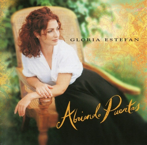Gloria Estefan Cd: Abriendo Puertas ( Argentina - Cerrado ) 0