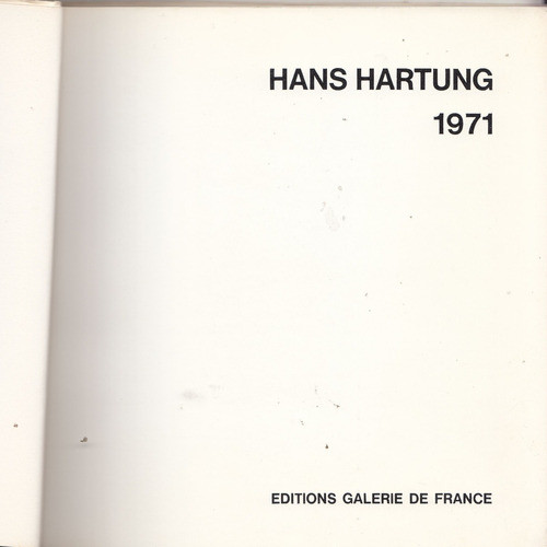 1971 Arte Abstraccion Lirica Hans Hartung Catalogo Francia 1