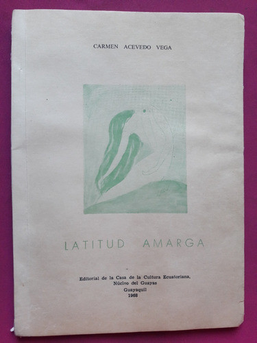 Latitud Amarga - Carmen Acevedo Vega 0