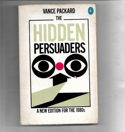 The Hidden Persuaders By Vance Packard 0