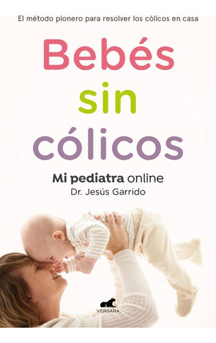 Bebés Sin Cólicos - Jesús Garrido 0