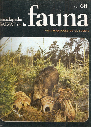 Enciclopedia Salvat Fauna Nº 68 Felix Rodriguez De La Fuente 0