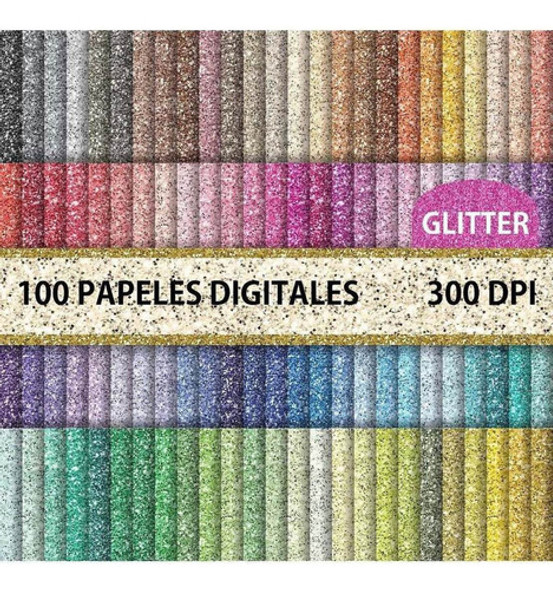 Kit Digital Papeles Glitter X 100 Fondos Brillantes 0 Kit Digital Papeles Glitter X 100 Fondos Brillantes 0