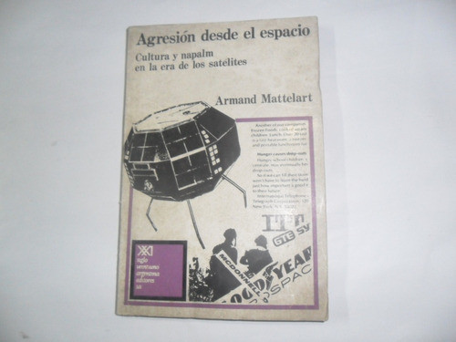 Agresión Desde El Espacio Siglo Veintiuno Argentina Editores 0