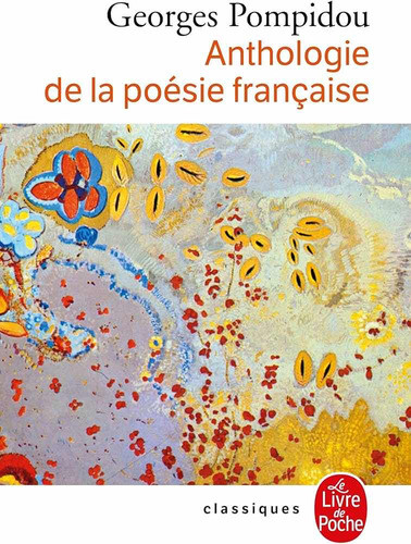 Georges Pompidouanthologiede La Poésie Française 0