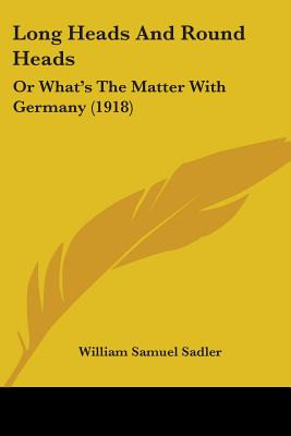 Libro Long Heads And Round Heads: Or What's The Matter Wi... 0