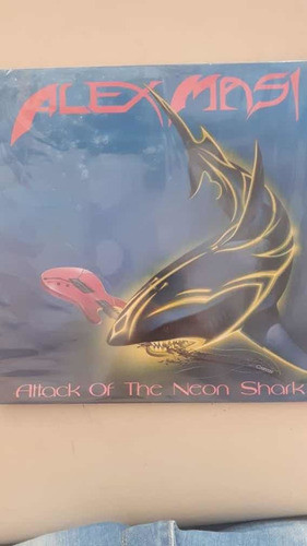 Lp Alex Masi ( Attack Of The Neon Shark) 1 Edición Usa 0