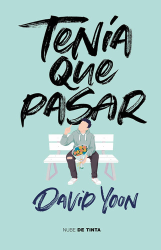 Libro: Tenía Que Pasar / Frankly In Love (spanish Edition) 0