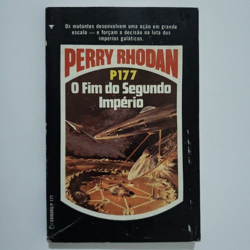 Perry Rhodan 177 : O Fim Do Segundo Império - 2ª Edição 0
