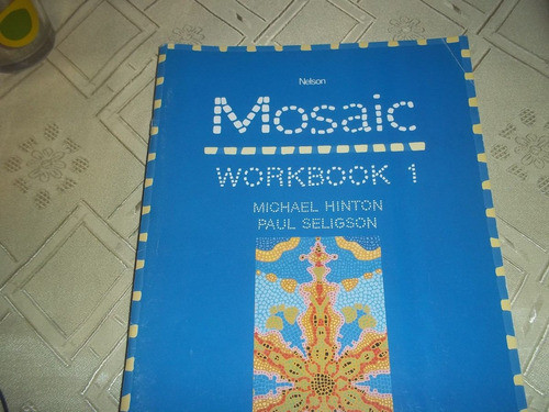Mosaic - Workbook 1 - Michael Hinton - Paul Seligson 0