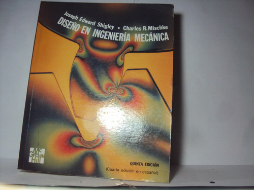 Diseño En Ingenieria Mecanica Shigley Mischke 0