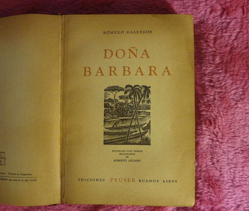 Doña Barbara De Romulo Gallegos Xilografias Alberto Nicasio 1