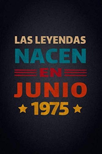 Las Leyendas Nacen En Junio 1975: Diario Cuaderno Diario De 0