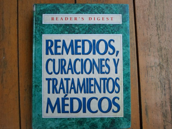 Remedios, Curaciones Y Tratamientos Médicos Reader's Digest 0