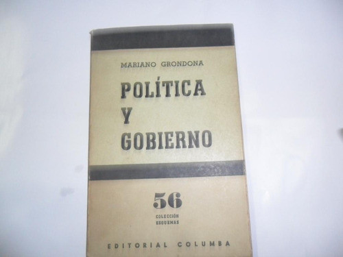 Política Y Gobierno Mariano Grondona Editorial Columba 0