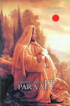 Despertando Para A Fé De João Berbel Pela Farol Das Três Colinas (2008) 0
