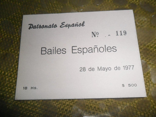 Patronato Español Entrada Bailes Españoles 1977 Baile 0