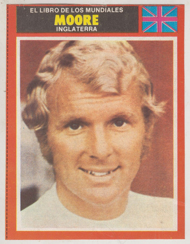 Futbol Ingles Idolo Bobby Moore Tarjeta 1974 Coleccionable 0