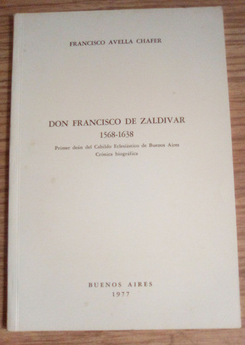 Folleto     Don Francisco De Zaldivar 1568-1638 0