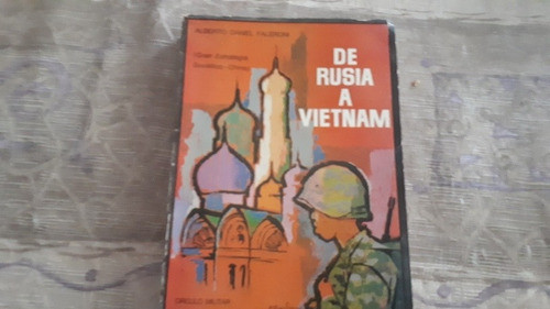 De Rusia A Vietnam - Alberto Daniel Faleroni 0
