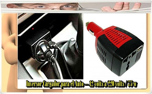 Inversor Cargador Para Auto De 12 V. A 220 V. 75 Watt  - Villa Urquiza - Capuital Federal 0