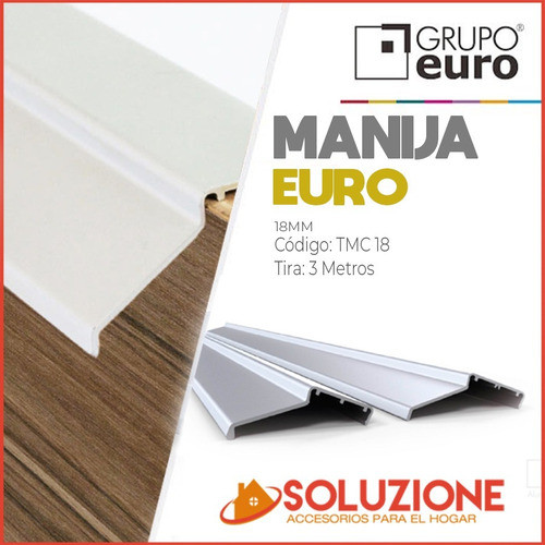 Perfil Euro Manija 18 Mm Mueble Valor Tira Placa Oficina Top 1