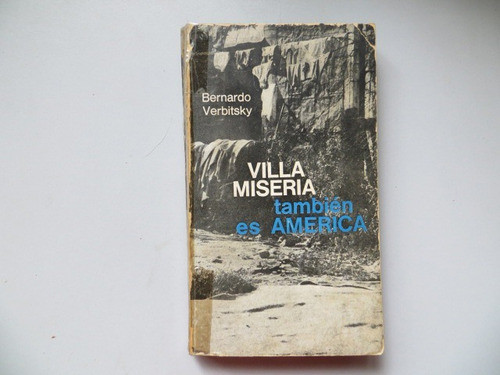 Villa Miseria Tambien Es America Bernardo Verbitsky Eudeba 0
