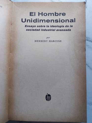 El Hombre Unidimensional. Herbert Marcuse. 52761 1