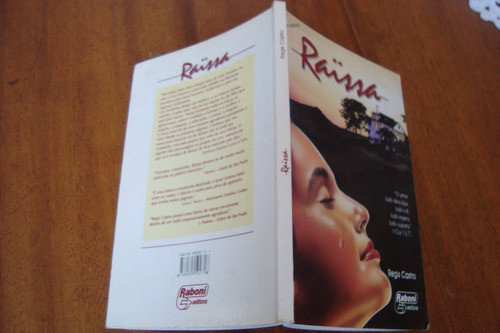 Livro Regis Castro / Raissa / O Amor Tudo Desculpa Tudo Cre 1