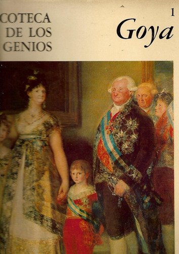 Goya - Pinacoteca De Los Genios - Arte 0