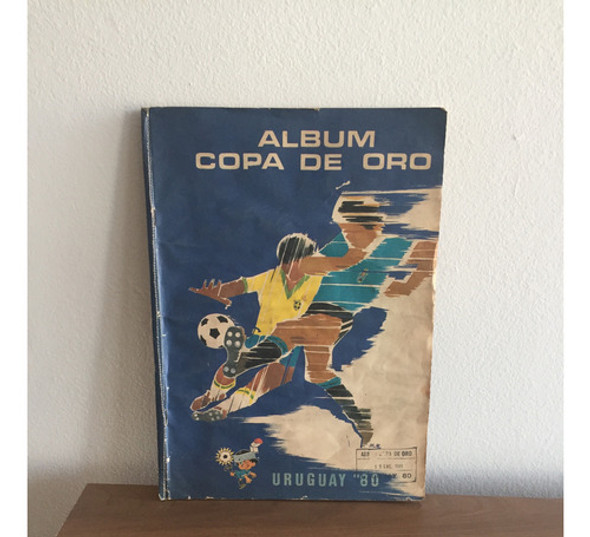 Album De Figuritas Copa De Oro Uruguay 80  Mundialito 0