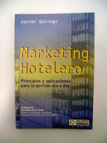 Marketing Hotelero Javier Gallego Gestion Turismo Boedo 0