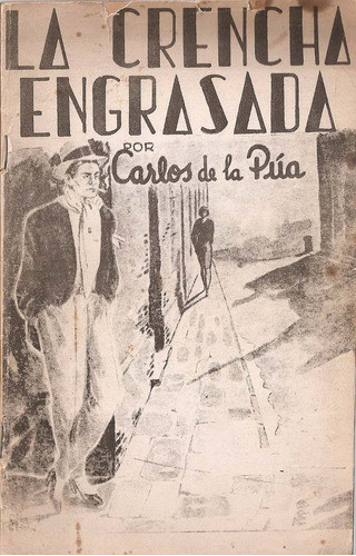 La Crencha Engrasada - Carlos De La Pua 0