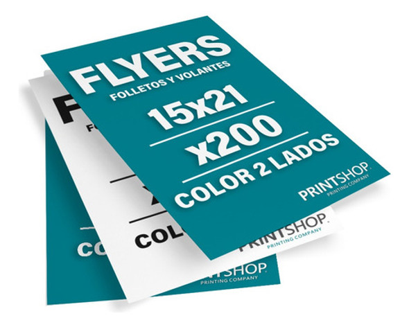 Folletos Flyers Volantes Printshop Color 2 Lados 15x21 X200 0