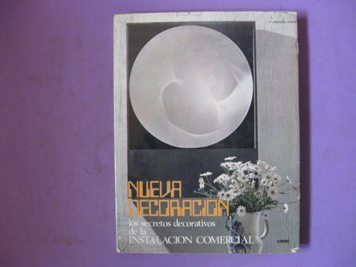 Nueva Decoracion, Instalacion Comercial, Asensio Cerver 0