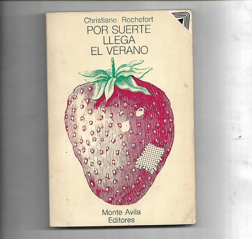 Por Suerte Llega El Verano De Christiane Rochefort 0